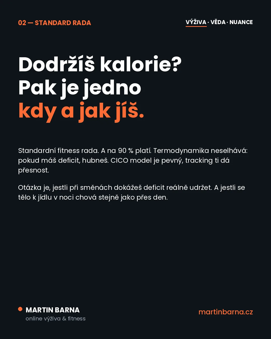 Mýtus o hubnutí na směny